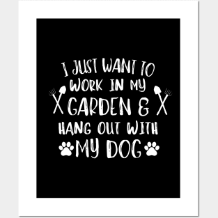 I just want to work in my garden and hangout with my dog. Posters and Art